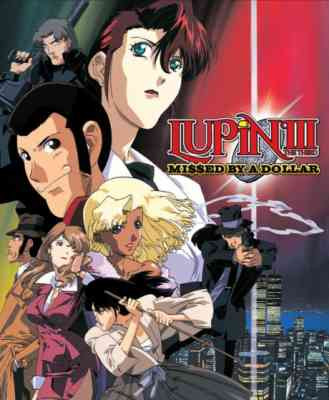 Lupin III: Missed by a Dollar
