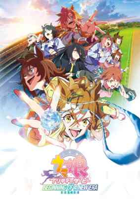Uma Musume: Pretty Derby - BEGINNING OF A NEW ERA