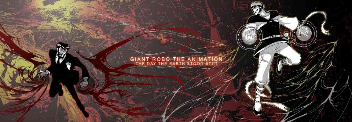 Giant Robo the Animation: Chikyuu ga Seishi Suru Hi