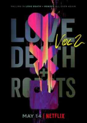 Love, Death + Robots Volume 2