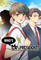 Who's Mr. President?