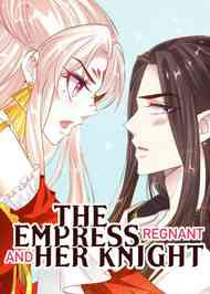 The Empress Regnant and Her Knight