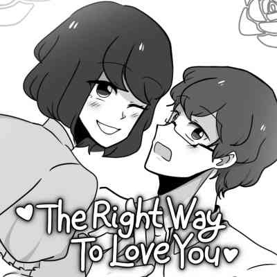 The Right Way to Love You