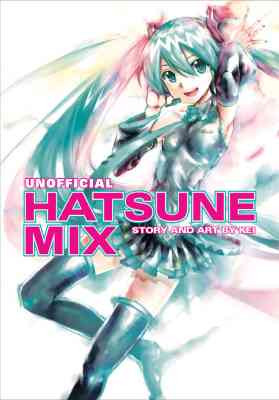 Unofficial Hatsune Miku Mix