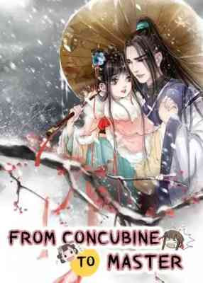 From Concubine to Master